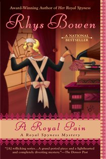 Book cover: A Royal Pain (Book 2 of A Royal Spyness Mystery) by Rhys Bowen (preview)