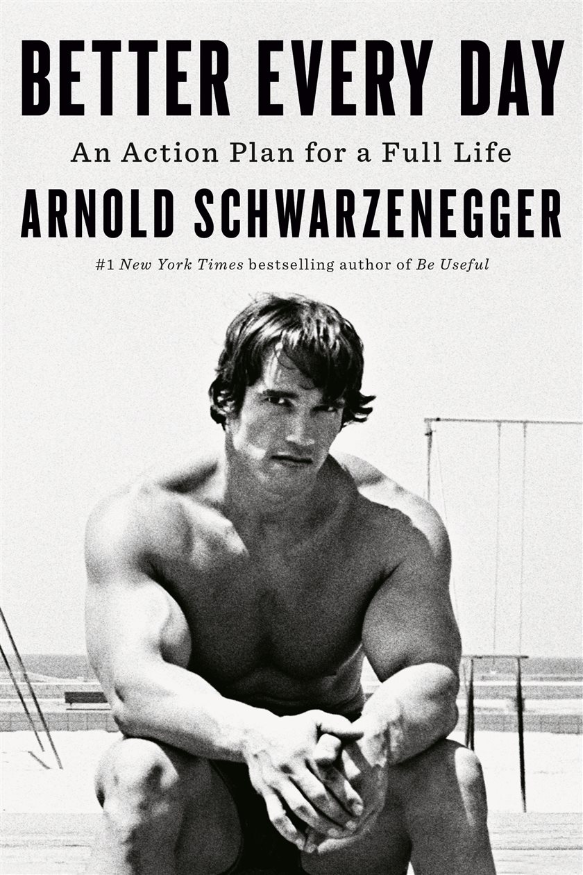 Better Every Day by Arnold Schwarzenegger (ebook)