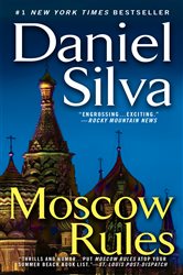 Book cover: Moscow Rules (Book 8 of Gabriel Allon) by Daniel Silva (preview)