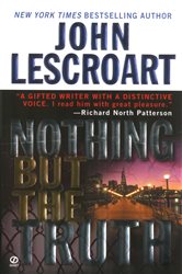 Book cover: Nothing but the Truth (Book 6 of Dismas Hardy) by John Lescroart (preview)