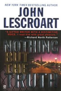 Book cover: Nothing but the Truth (Book 6 of Dismas Hardy) by John Lescroart (preview)