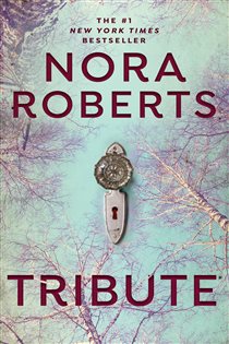 Book cover: Tribute, by Nora Roberts (preview)