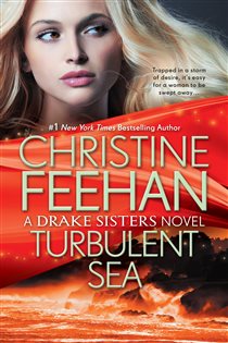 Book cover: Turbulent Sea (Book 6 of Drake Sisters Novel, A) by Christine Feehan (preview)