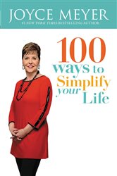 Book cover: 100 Ways to Simplify Your Life, by Joyce Meyer (preview)