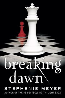 Book cover: Breaking Dawn (Book 4 of The Twilight Saga) by Stephenie Meyer (preview)