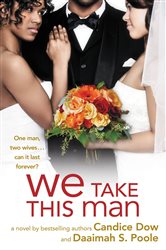 Book cover: We Take This Man, by Candice Dow (preview)