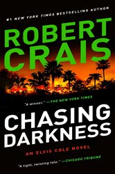 Book cover: Chasing Darkness, by Robert Crais (preview)