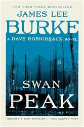 Swan Peak: A Dave Robicheaux Novel