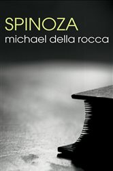 Book cover: Spinoza, by Michael Della Rocca (preview)