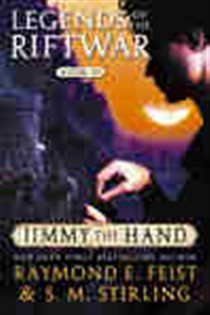 Book cover: Jimmy the Hand (Book 3 of Legends of the Riftwar) by Raymond E. Feist (preview)