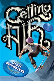 Book cover: Getting Air, by Dan Gutman (preview)