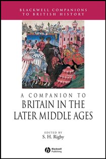 Book cover: A Companion to Britain in the Later Middle Ages, edited by S. H. Rigby (preview)