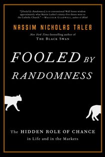 Book cover: Fooled by Randomness (Book 1 of Incerto) by Nassim Nicholas Taleb (preview)