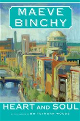 Book cover: Heart and Soul, by Maeve Binchy (preview)
