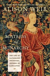 Book cover: Mistress of the Monarchy, by Alison Weir (preview)