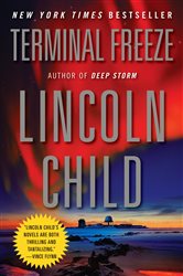 Book cover: Terminal Freeze (Book 2 of Jeremy Logan Series) by Lincoln Child (preview)