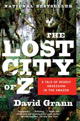 Book cover: The Lost City of Z, by David Grann (preview)