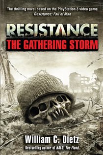 Book cover: Resistance    The Gathering Storm, by William C. Dietz (preview)