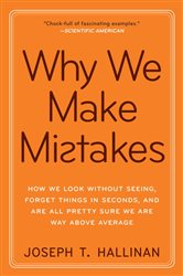 Book cover: Why We Make Mistakes, by Joseph T. Hallinan (preview)