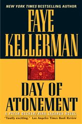 Book cover: Day of Atonement (Book 4 of Decker/Lazarus Novels) by Faye Kellerman (preview)