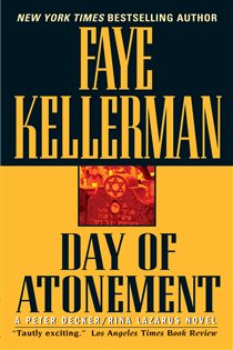 Book cover: Day of Atonement (Book 4 of Decker/Lazarus Novels) by Faye Kellerman (preview)