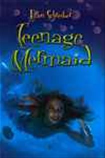 Book cover: Teenage Mermaid, by Ellen Schreiber (preview)
