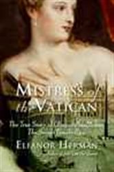 Book cover: Mistress of the Vatican, by Eleanor Herman (preview)