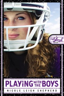 Book cover: Playing With the Boys (Book 2 of PrettyTough) by Nicole Leigh Shepherd (preview)