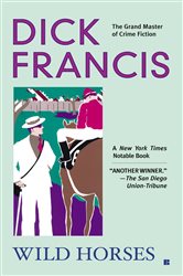 Book cover: Wild Horses, by Dick Francis (preview)