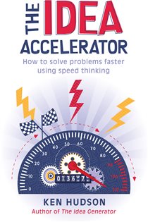 Book cover: The Idea Accelerator, by Ken Hudson (preview)