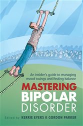 Book cover: Mastering Bipolar Disorder, edited by Kerrie Eyers (preview)