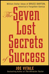 Book cover: The Seven Lost Secrets of Success, by Joe Vitale (preview)