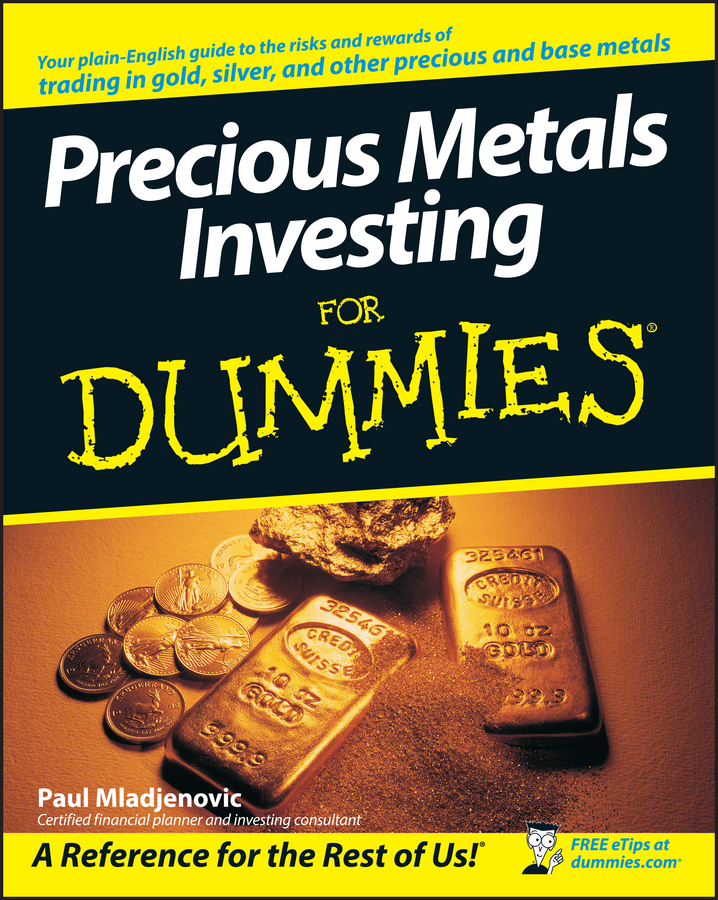 Precious Metals Investing For Dummies - 25-49.99