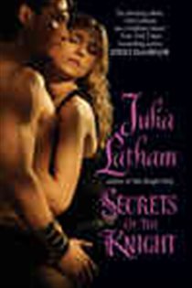 Book cover: Secrets of the Knight (Book 3 of League of the Blade) by Julia Latham (preview)
