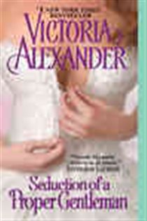 Book cover: Seduction of a Proper Gentleman (Book 4 of Last Man Standing) by Victoria Alexander (preview)