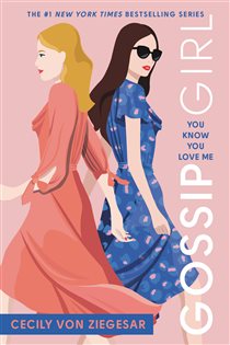 Book cover: Gossip Girl: You Know You Love Me (Book 2 of Gossip Girl) by Cecily von Ziegesar (preview)