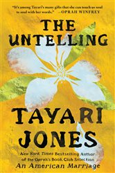 Book cover: The Untelling, by Tayari Jones (preview)