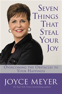 Book cover: Seven Things That Steal Your Joy, by Joyce Meyer (preview)