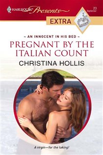 Book cover: Pregnant by the Italian Count (Book 1 of An Innocent in His Bed) by Christina Hollis (preview)