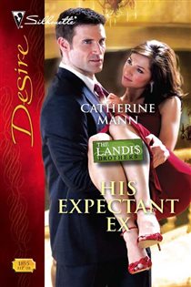 Book cover: His Expectant Ex, by Catherine Mann (preview)