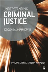 Understanding Criminal Justice: Sociological Perspectives