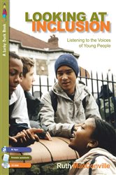 Looking at Inclusion: Listening to the Voices of Young People