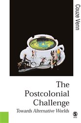 The Postcolonial Challenge: Towards Alternative Worlds