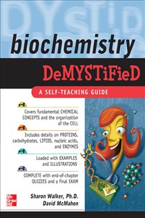 Book cover: Biochemistry Demystified, by Sharon Walker (preview)