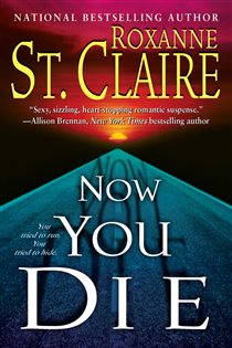Book cover: Now You Die, by Roxanne St. Claire (preview)