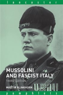 Book cover: Mussolini and Fascist Italy, by Martin Blinkhorn (preview)