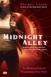 Midnight Alley: The Morganville Vampires, Book III
