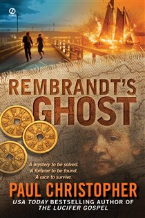 Book cover: Rembrandt's Ghost (Book 3 of A Finn Ryan Novel) by Paul Christopher (preview)