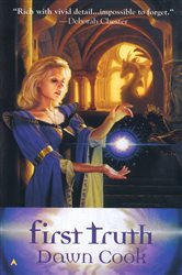 Book cover: First Truth (Book 1 of Truth) by Dawn Cook (preview)