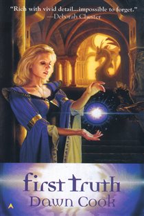 Book cover: First Truth (Book 1 of Truth) by Dawn Cook (preview)